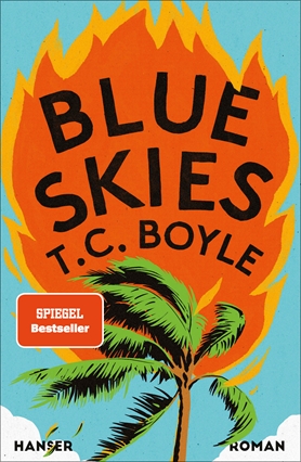 T.C. Boyle | Blue Skies